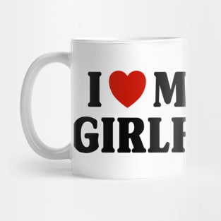 I Love My Gf Mug